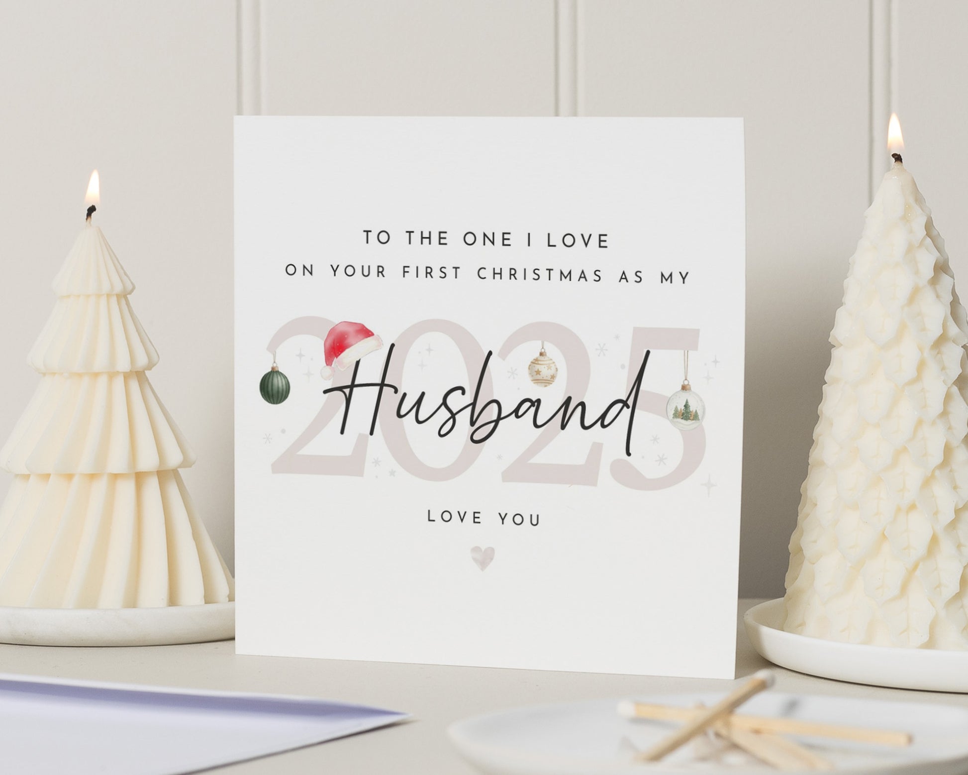 First Christmas As My Husband Card, 2025 Christmas Card For Husband, To The One I Love, Personalised Christmas Card For Him
