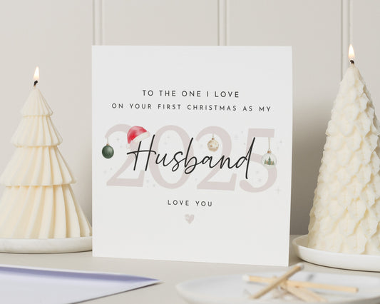 First Christmas As My Husband Card, 2025 Christmas Card For Husband, To The One I Love, Personalised Christmas Card For Him