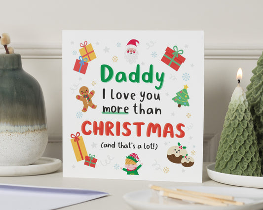 Christmas Card for Daddy, Daddy Christmas Card, I Love You More Than Christmas Card, Christmas Card for Dad, Cute Daddy Xmas Card
