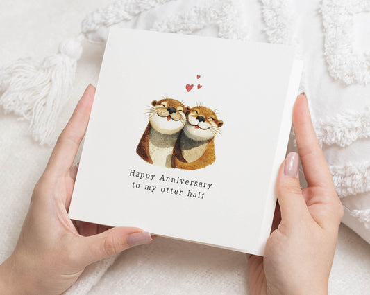 Anniversary Card for Partner, Cute Otter Anniversary Card, Anniversary Card for Husband, Wife, Boyfriend, Girlfriend, My Otter Half Card