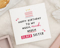 Birthday Card for Sister, Funny Sister Birthday Card, Older Sister Birthday Card, Birthday Card for Her, Humorous Birthday Card