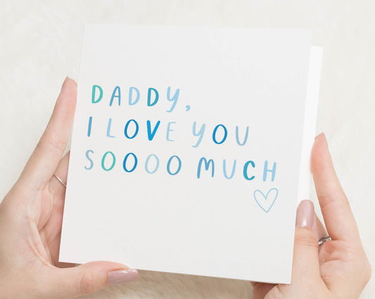 Birthday Card for Daddy, Fathers Day Card, Daddy I Love You Card, Card from Kids, Cute Card for Dad, Daddy Birthday Card