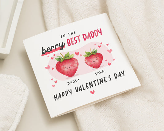 Valentines Day Card for Daddy, Personalised Valentines Card from Daughter, Cute Strawberry Card for Dad, Berry Best Daddy Card