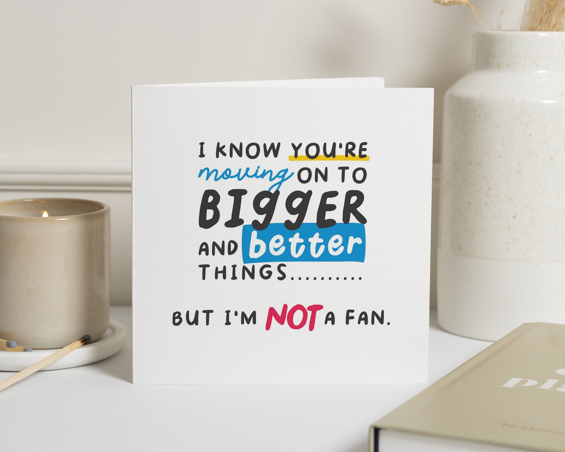 Leaving Card for Colleague, Funny Leaving Card, Goodbye Card, Leaving Card for Friend, New Job Card, Moving On Card, Not a Fan Card