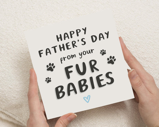Fathers Day Card from the Dog, Fathers Day Card from the Cat, Fathers Day Card for Him, Cute Fathers Day Card, Fur Babies Card