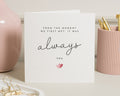 Anniversary Card, Romantic Card for Husband, Wife, Boyfriend, Girlfriend, Always You Card, Valentines Day Card, Love Card