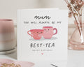 Birthday Card for Mum, Mum Birthday Card, Best Tea Pun Card, Cute Birthday Card for Her, Funny Birthday Card, Personalised Card