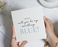 Will You Be My Something Blue Card, Wedding Proposal Card, Bridesmaid Proposal, Personalised Bridal Party Card, Custom Wedding Card