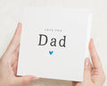 Fathers Day Card for Dad, Birthday Card for Dad, Love You Dad Card, Card for Him, Simple Dad Card, Personalised Card for Dad