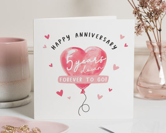 Anniversary Card, 5th Anniversary Card, Romantic Anniversary Card, Five Years Down Card, Cute Anniversary Card, Forever To Go Card