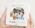 Pops Birthday Card, Personalised Photo Birthday Card for Dad, Dad Birthday Card, Grandad Birthday Card, Beer Birthday Card for Him