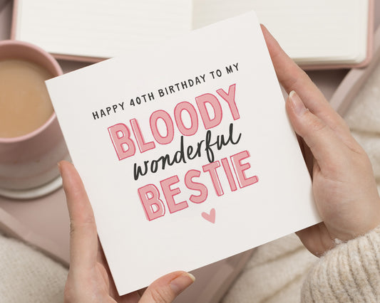 40th Birthday Card for Best Friend, Funny Birthday Card for Her, Bestie Birthday Card, Personalised 40th Birthday Card, Friend Birthday Card
