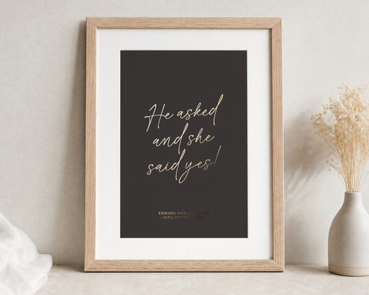 Personalised Gold Foil Engagement Print, He Asked She Said Yes, Chocolate Brown Wall Art, Wedding Gift for Couple, Anniversary Gift