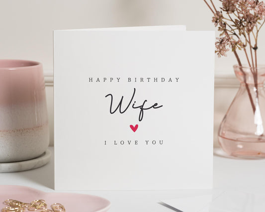 Birthday Card for Wife, Happy Birthday Wife Card, Birthday Card for Her, Wife Birthday Card, Simple Birthday Card, I Love You Card
