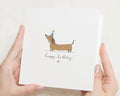Dog Birthday Card, Dachshund Birthday Card, Sausage Dog Birthday Card, Cute Birthday Cards, Birthday Card for Friend, Dog Lover Card