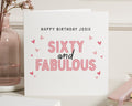 60th Birthday Card for Her, Sixty and Fabulous Card, Personalised Birthday Card for Women, Birthday Card for Mum, Friend, Daughter