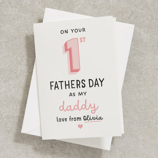 First Fathers Day As My Daddy Card, 1st Fathers Day Card From Daughter, Personalised Father&#39;s Day Card, Baby First Fathers Day Card FC004