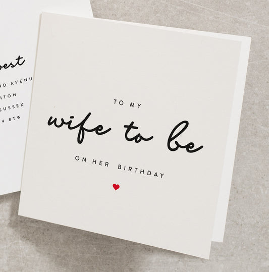 Wife To Be Birthday Card, Wife To Be On Her Birthday, Birthday Card For Fiancée, Romantic Birthday Card For Wife To Be BC003