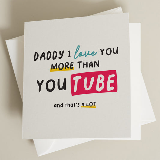 Dad Card For Fathers Day, Funny Fathers Day Gift For Dad, I Love You More Than YouTube, Funny Fathers Day Card, Daddy Fathers Day Gift