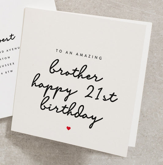 Brother Birthday Card, Simple Birthday Card, 21st Card, To An Amazing Brother Happy 21st Birthday, Birthday Card Twenty One BC442