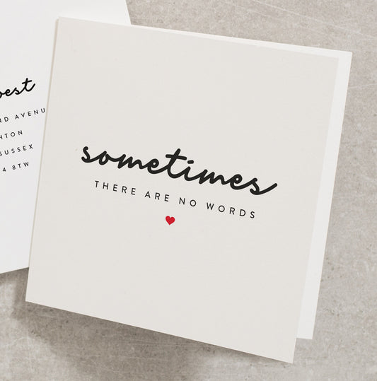 Sometimes There Are No Words Card, Bereavement Card, Sympathy Card, Thinking of You Card, Condolence Card, Sending Hug, Grieving Card TH015