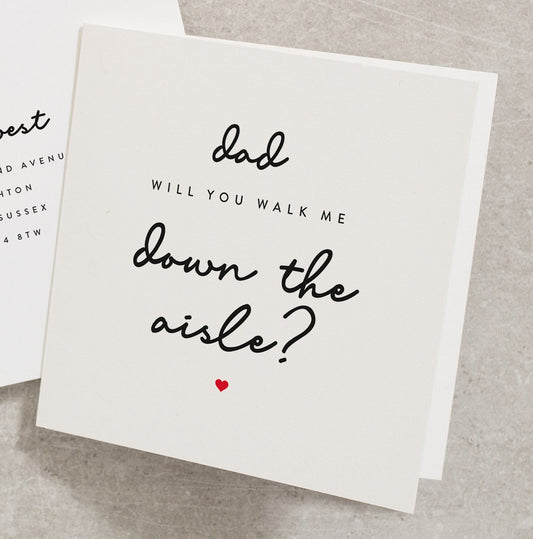 Dad Will You Walk Me Down The Aisle, Personalised Will You Card, Mum, Grandad, Brother, Step Dad, Any Name, Envelope, Down The Isle WY085