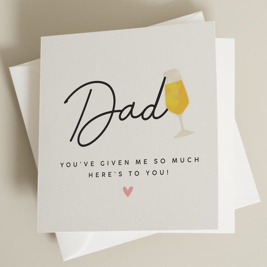 Fathers Day Card To Dad, Fathers Day Gift For Dad, Fathers Day Card From Daughter, From Son, Thankyou Dad, Here&#39;s To You Dad On Fathers Day