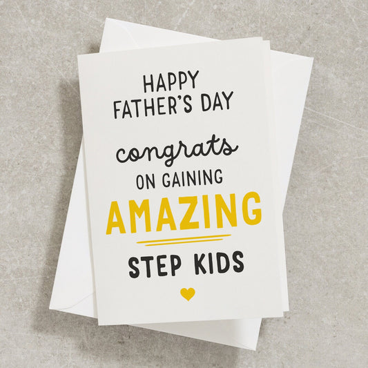 Stepdad Fathers Day Card, Congrats on Gaining Amazing Step Kids, Fathers Day Card From Kids, Father&#39;s Day Card For Step-Dad FC032