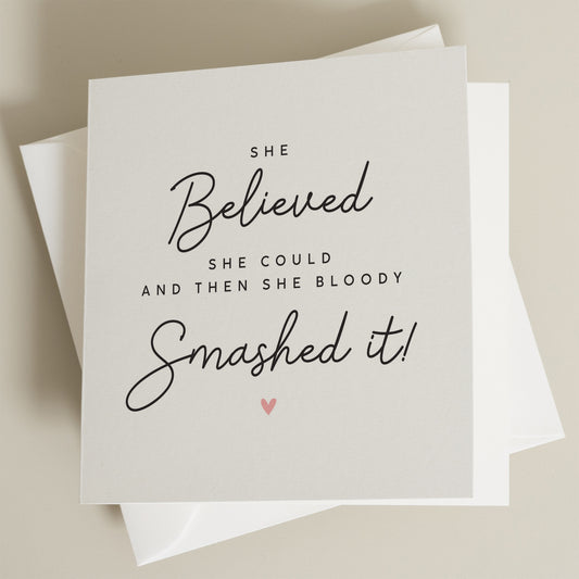 She Believed She Could Then She Smashed It Card, Congratulations Card For Friend, Good Luck Card For Coworker, Graduation Card, New Job Gift