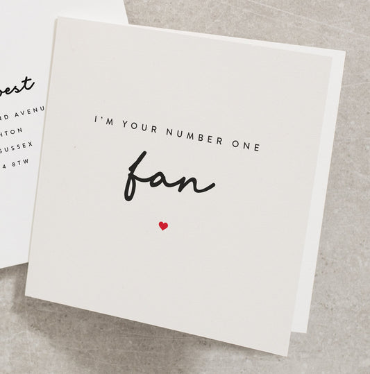 I&#39;m Your Number One Fan, Valentines Day Card, Birthday Card for Her or Him, Anniversary Card for Husband or Wife, Funny Card VC005