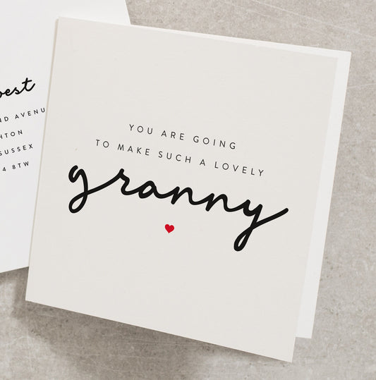 Granny To Be Card, You Are Going To Make Such A Lovely Granny, New Grandma Card, Card For Grandmother To Be, Cute Nan Card BC229