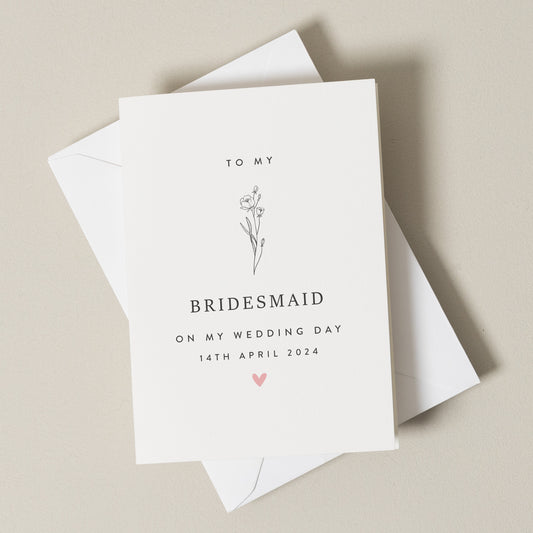 Bridesmaid Card For Friend, Personalised To My Bridesmaid On My Wedding Day Card, Wedding Day Card For Bridesmaid, For Her, Card For Sister