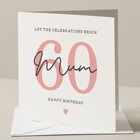 Birthday Mum Card, 60th Birthday Card For Mum, Sixtieth Birthday Mum Card, Happy Birthday Mum, 60th Birthday Gift, Mother, Mum