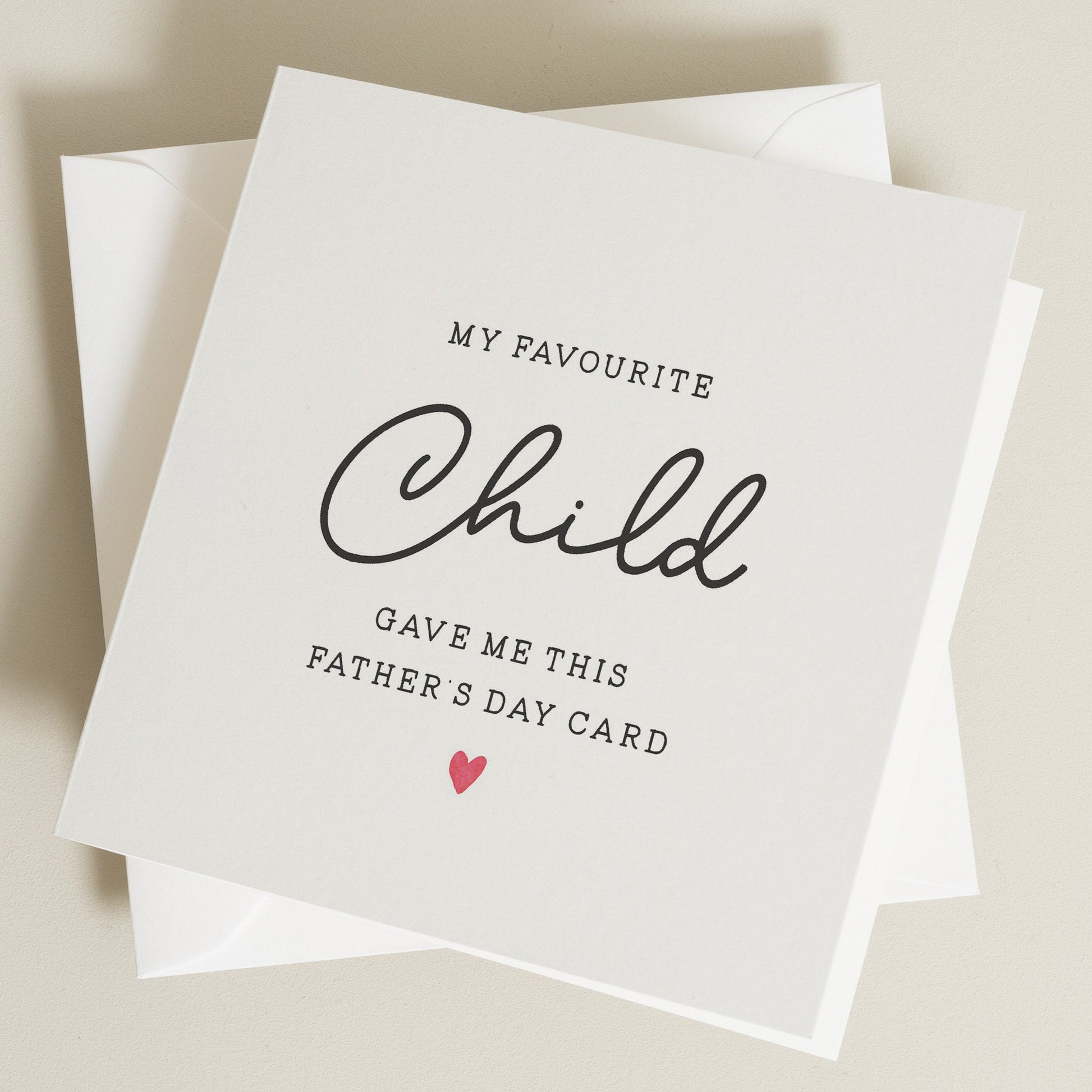 Funny Fathers Day Card For Him, From Your Favourite Child, Joke Fathers Day Card From Daughter, Fathers Day Card From Son, For Dad