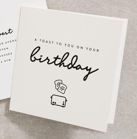 Toast Birthday Card, A Toast To You On Your Birthday, Punny Birthday Card, Funny Birthday Card, Cute Birthday Card, Simple BC044