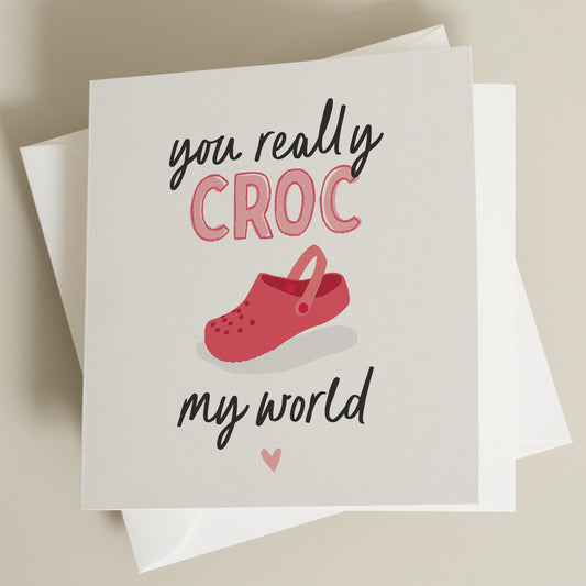 Funny Valentines Day Card, Anniversary Card, Valentines Card For Him, Anniversary Card For Boyfriend, Valentines Gift for Her, Crocs Card