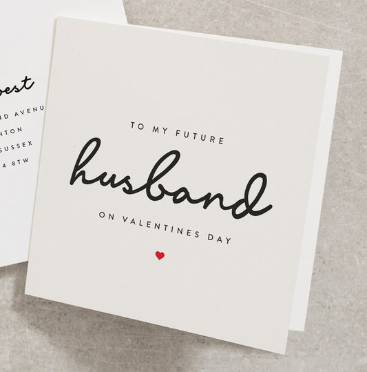 Future Husband Valentines Day Card, Romantic Husband To Be Card For Him, Happy Valentines To My Future Husband, Fiancé Valentines Card VC054