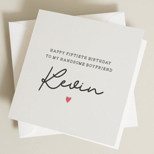 50th Birthday Card To Boyfriend, Boyfriend 50th Birthday Card, Personalised Birthday Card For Boyfriend, Boyfriend Birthday Gift