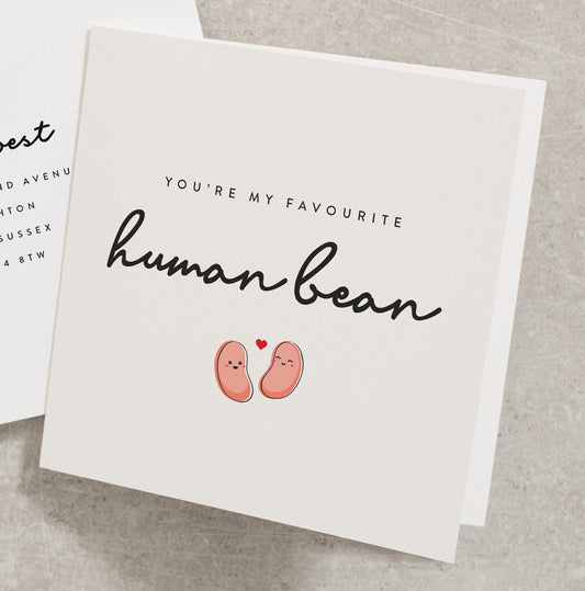 You&#39;re My Favourite Human Bean, Funny Valentine Card, Valentines Day Card For Boyfriend, Cute Anniversary Card, Best Friend Card VC071