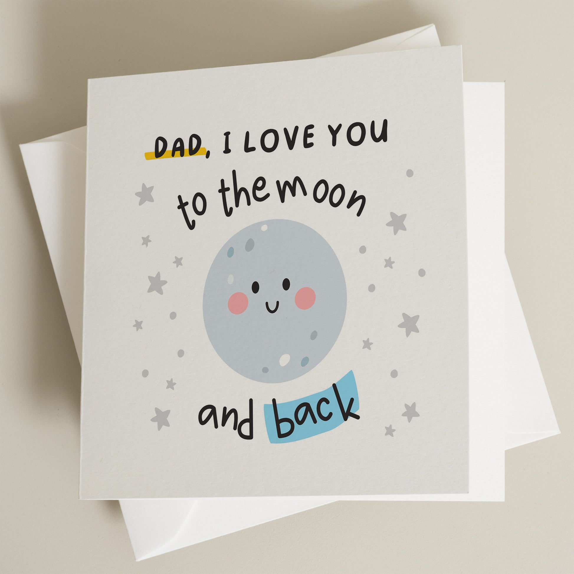 Fathers Day Card From Baby, Dad I Love You To The Moon And Back, Cute Fathers Day Card For Dad, Daddy, Fathers Day Gift For Him