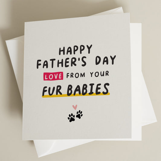 Fathers Day Card From The Dog, Fur Dad Card For Him,  Dog Dad Gift, Happy Fathers Day, Cat Dad Card, Fur Dad Fathers Day Card, Gift From Pet