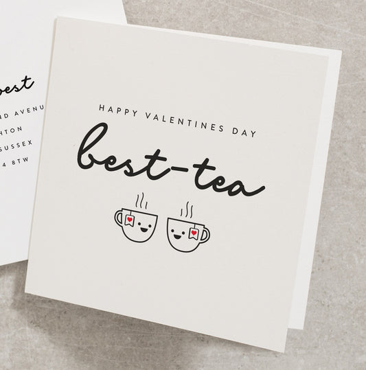 Best Friend Valentine Card For Her, Galentines Day Card For Best Friend, Happy Valentines Day Best-Tea, Funny Bestie Valentines Card VC070