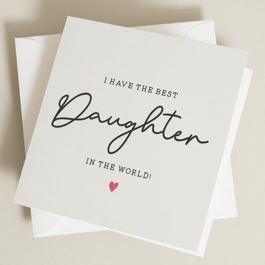 Birthday Card For Daughter, The Best Daughter Birthday Card, Birthday Gift To Daughter, Girl Birthday Gift, Birthday Girl Card For Her