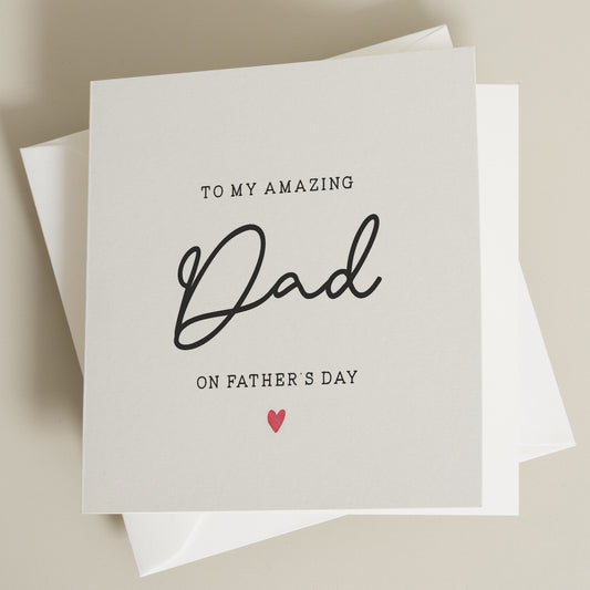 Amazing Dad Fathers Day Card, Fathers Day Gift For Dad, Daughter Fathers Day Card, Fathers Day Card From Son, Card To Dad, For Father