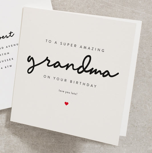 To A Super Amazing Grandma On Your Birthday, Nan, Nana, Nanny, Grandma Birthday Card, Birthday Card For Her, Personalised Card BC243