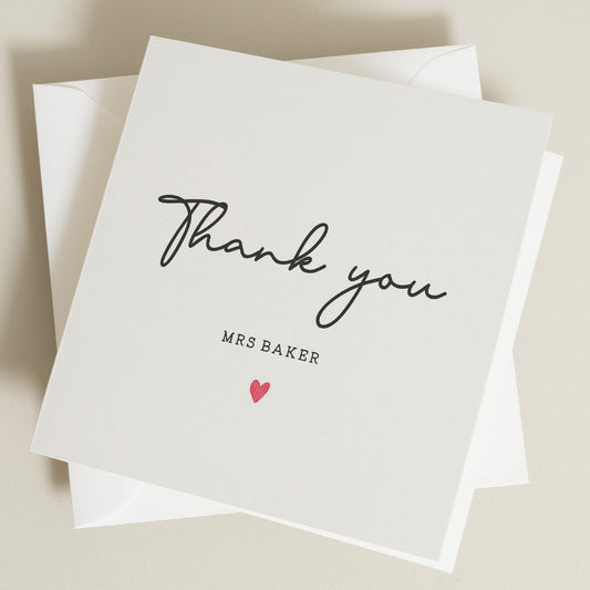 End Of School Card To Teacher, Thank You For All You Have Done Card, End of Term Gift For Teacher, Personalised Teacher Thank You Card