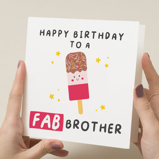 Brother Birthday Card, Happy Birthday Brother Card, Fab Birthday Gift For Him, Birthday Card For Brother, To Brother