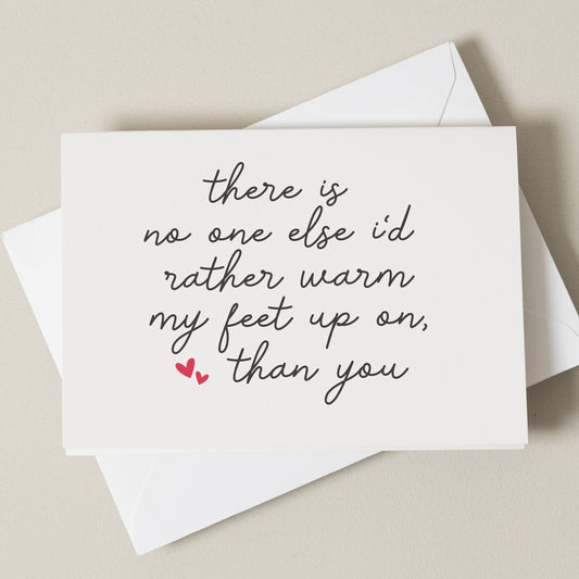 Funny Boyfriend Anniversary Card,  Anniversary Card for Husband, Gift For Him, No One I&#39;d Rather Warm My Feet On, Joke Anniversary Card