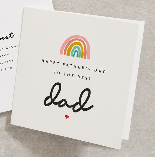 Happy Fathers Day To The Best Dad, Cute Rainbow Fathers Day Card For Husband, To A Special Dad Father&#39;s Day Card UK, Daddy Fathers Day FD093