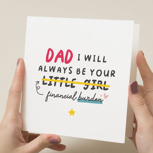 Dad Birthday Card, Funny Birthday Gift For Dad, Joke Birthday Card, Birthday Card For Him, Dad Birthday Card Financial Burden